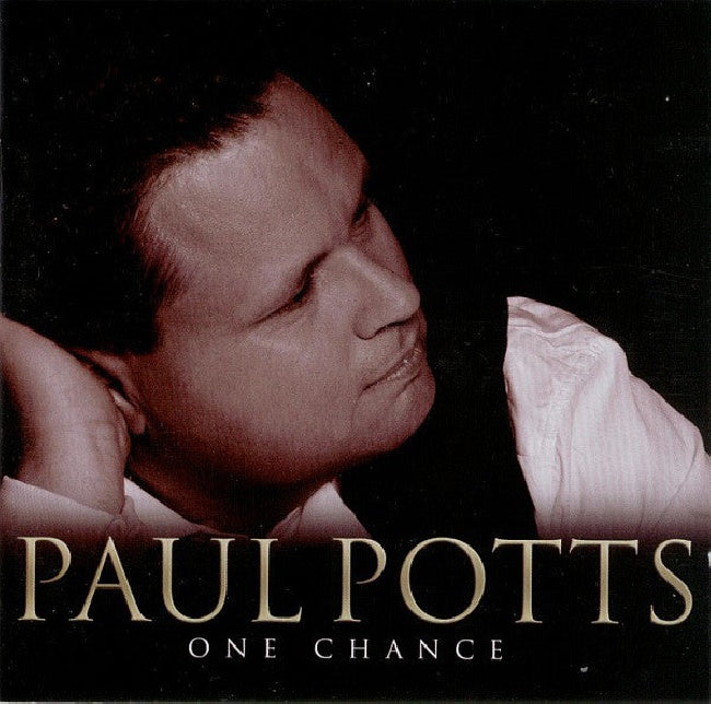 Paul Potts - One chance ('Britain's Got Talent' - Finalist CD)