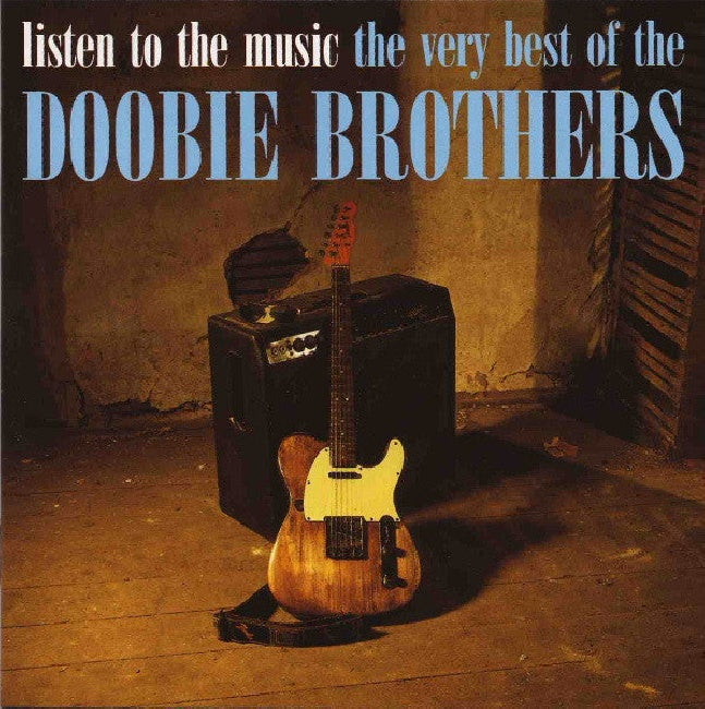 Doobie Brothers - Very best of - listen to the music (.To the Music CD)