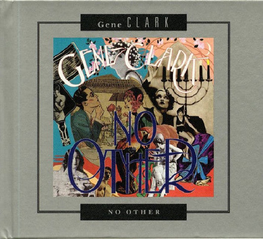 Gene Clark - No other (1974 Album, Ft. Chris Hillman, Timothy B.Schmidt CD)
