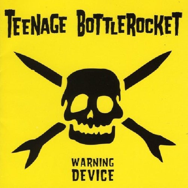Teenage Bottlerocket - Warning device (CD)