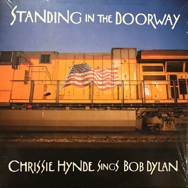 Chrissie Hynde - Standing in the doorway: chrissie hynde sings bob dylan (LP)