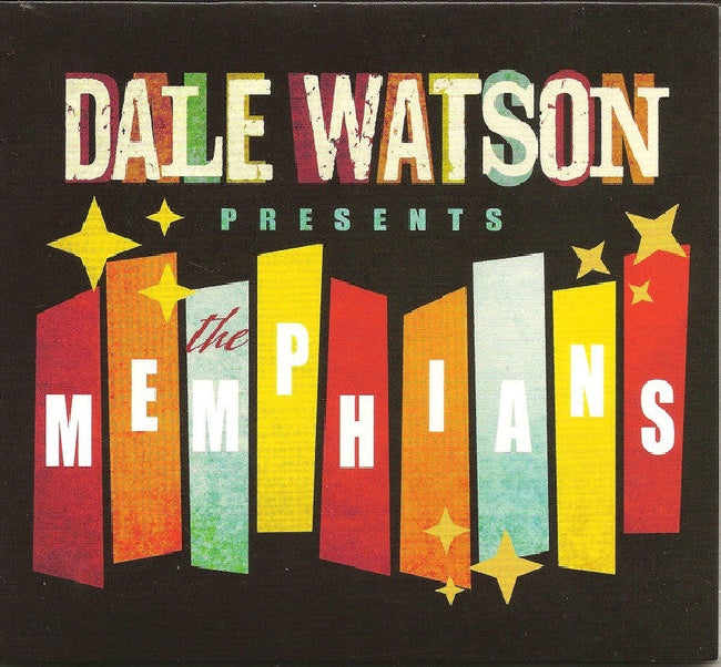 Dale Watson - Dale watson presents: the memphians (CD)