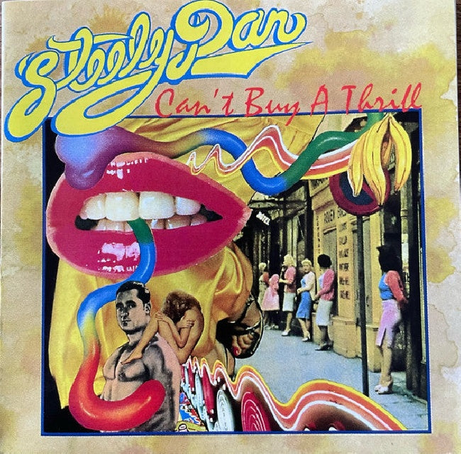 Steely Dan - Can't buy a thrill (.. Thrill / Remastered By Fagen & Becker Themselves CD)