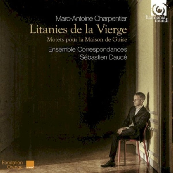 M.a. Charpentier - Litanies a la vierge (Ensemble Correspondances/Sebastien Dauce CD)