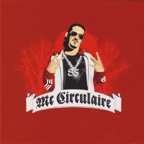 Mc Circulaire - Mc circulaire (CD)