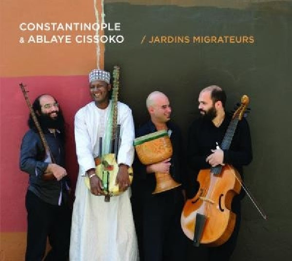 Constantinople & Ablaye C - Jardins migrateurs (CD)