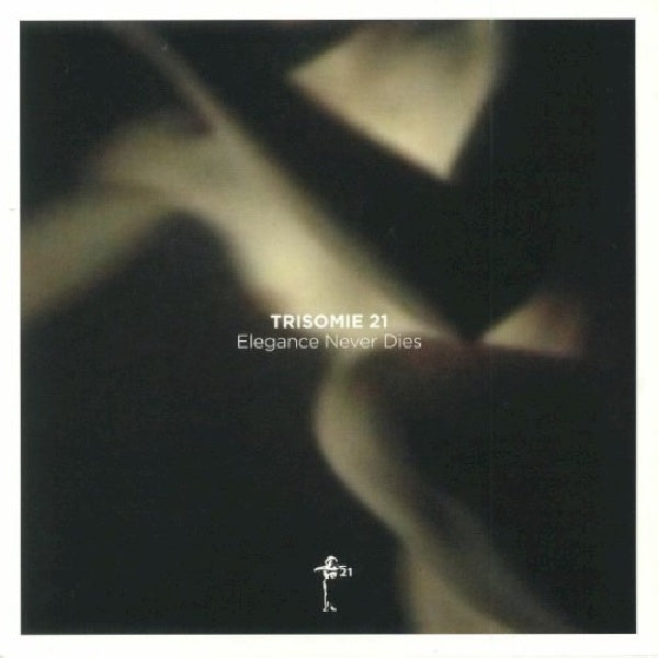 Trisomie 21 - Elegance never dies (CD)