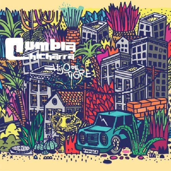 Cumbia Chicharra - Hijo de tigre (CD)