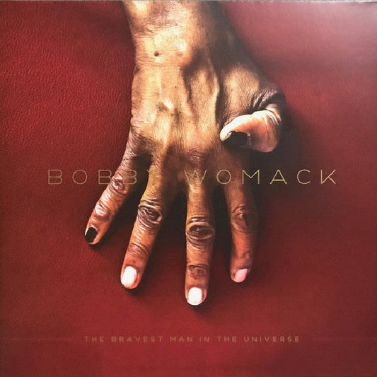 Womack, Bobby - Bravest man in the universe (3136761 LP)