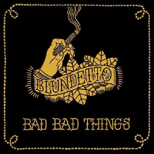Blundetto - Bad bad things (LP)