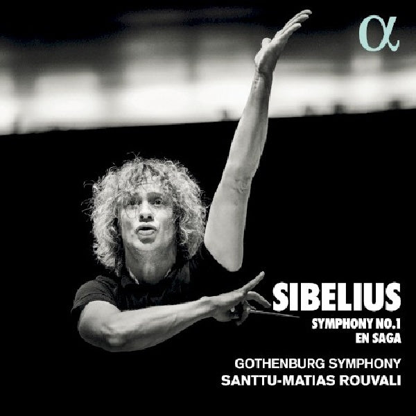 Jean Sibelius - Symphony no.1/en saga (Gothenburg S.O./Santtu-Matias Rouvali CD)