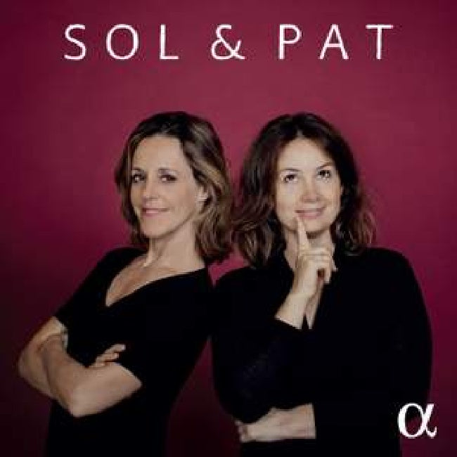 Sol Gabetta -& Patricia Kopatchinskaja - Sol & pat (CD)