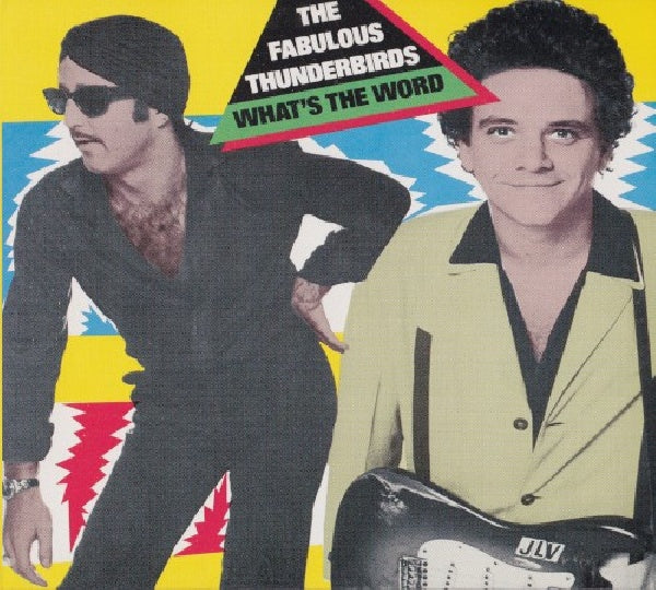 Fabulous Thunderbirds - What's the word (Digipak CD)