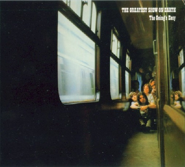 Greatest Show On Earth - Going's easy (Rare Bonus Track, Digipak CD)