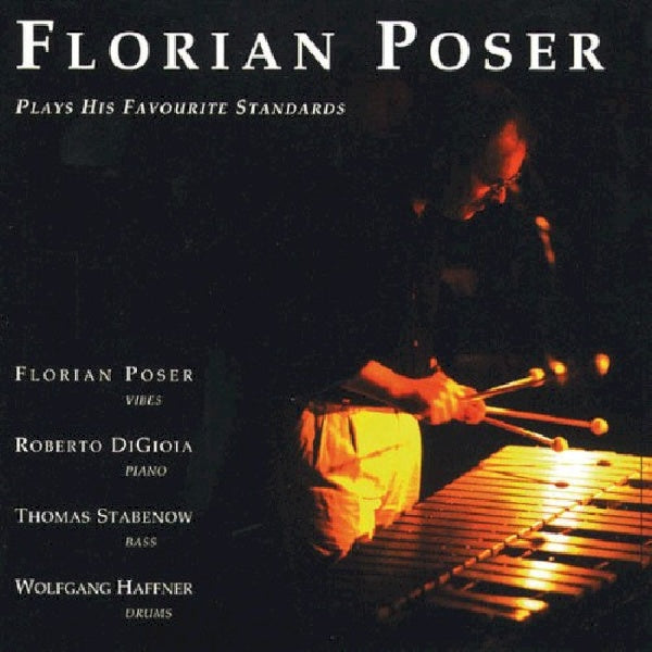 Florian Poser - Plays his favourite stand (Broadway Musical Jazz Standards CD)