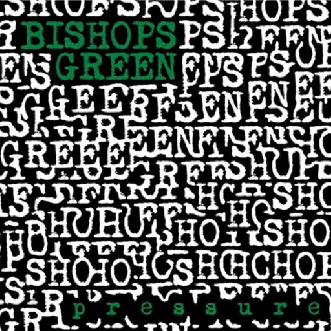 Bishops Green - Pressure (8 Panel Digi, Digipak CD)