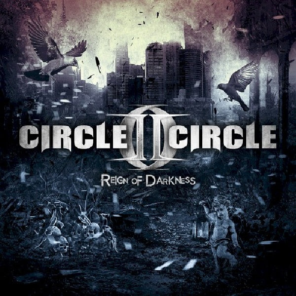 Circle Ii Circle - Reign of darkness (=3rd Lp For Savatage Frontman Zak Stevens' Circle Ii C= CD)