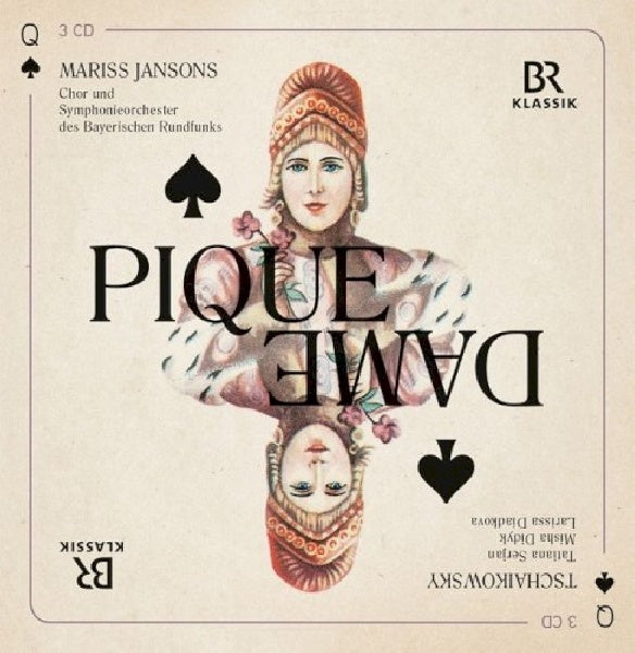 Pyotr Ilyich Tchaikovsky - Pique dame (S.O.Des Bayerischen Rundfunks/Mariss Jansons CD)