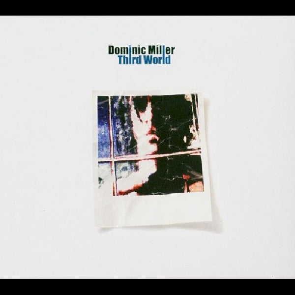 Dominic Miller - Third world (Pop-Instrumental CD)