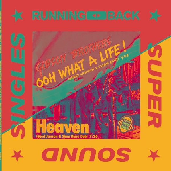 Gibson Brothers - Oooh what a life, heaven (12-inch maxi-single)