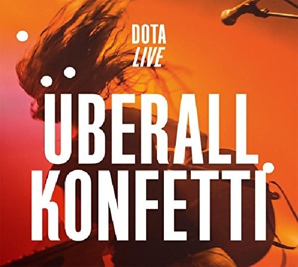 Dota - Eberall konfetti-live (CD)