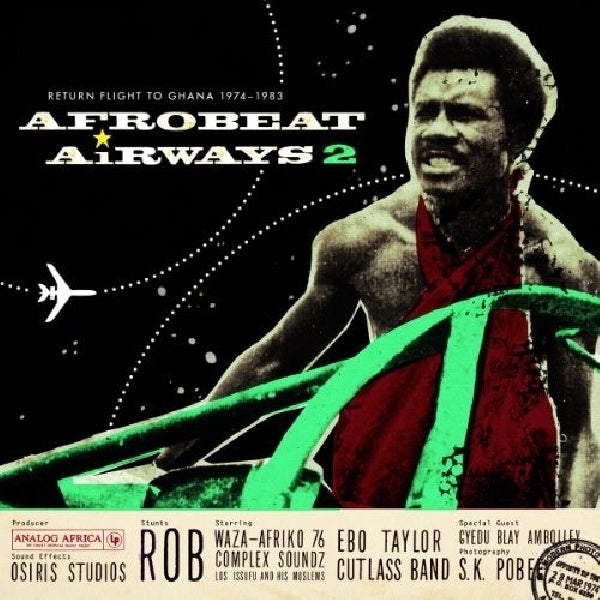 V/A (Various Artists) - Afro-beat airways 2 (W/Uppers International/Ebo Taylor Jr/Cutlass Band/A.O. CD)