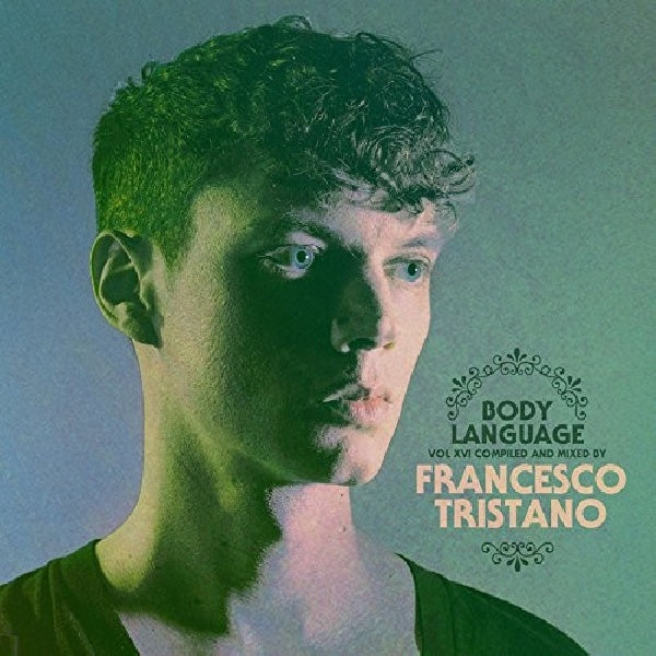 Francesco Tristano - Body language vol. 16 (Francesco Tristano Presents CD)