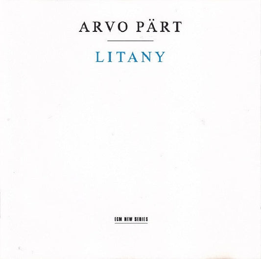 A. Part - Litany (W/Hilliard Ensemble CD)