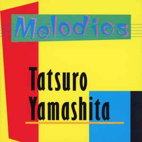 Tatsuro Yamashita - Melodies (Japan Import, Remastered, Anniversary Edition CD)
