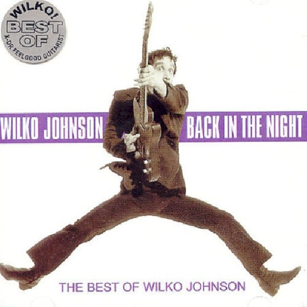 Wilko Johnson - Back in the night -best o (...of Wilko CD)