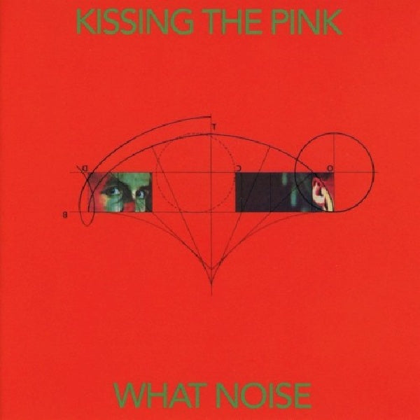 Kissing The Pink - What noise (CD)