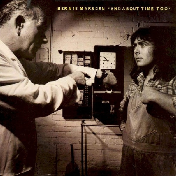 Bernie Marsden - And about time too (Reissue of 1979 Album W/New Artwork & Bonus Track CD)