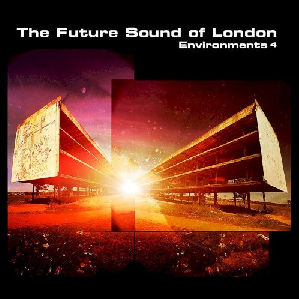 Future Sound Of London - Environments vol.4 (CD)