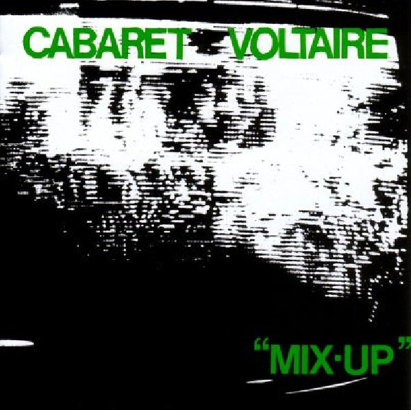 Cabaret Voltaire - Mix up (CD)