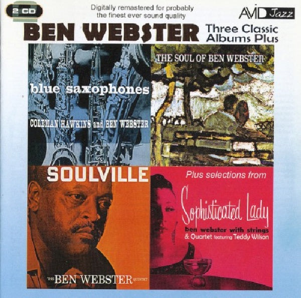 Ben Webster - Three classic albums plus (Blue Saxophones/Soulville/Soul of Ben Webster CD)