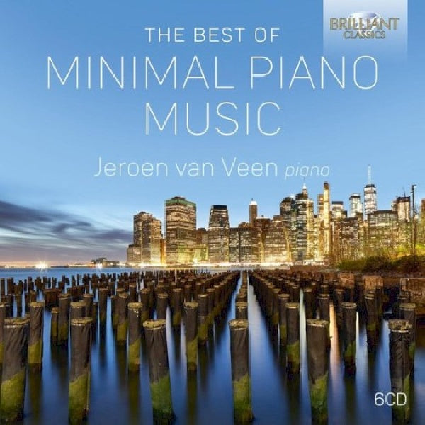 Jeroen Van Veen - Best of minimal piano music (Ak 2020 / Works By Adams/Einaudi/Glass/Ten Holt/Nyman CD)