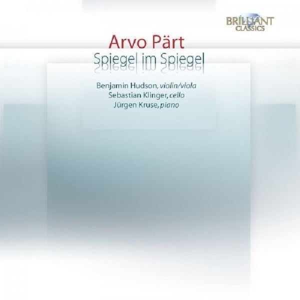 Benjamin Hudson / Sebastian Klinger / Jurgen Kruse - Arvo part: spiegel im spiegel (CD)