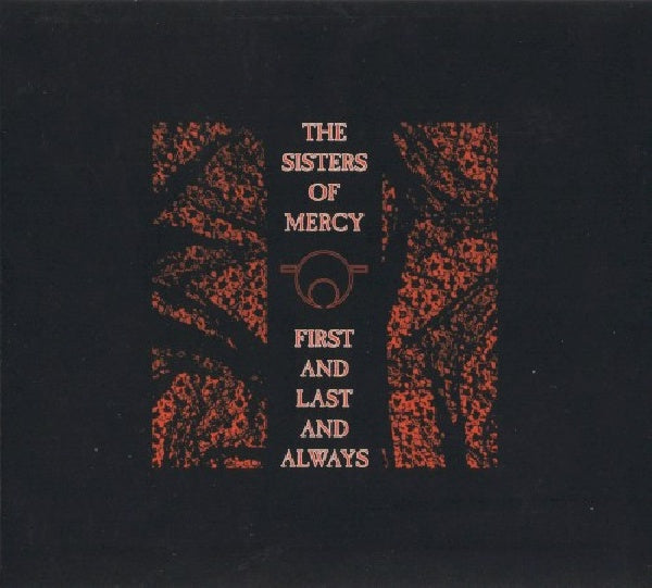 Sisters of Mercy - First&last&always (rem&exp) (2232601 CD)