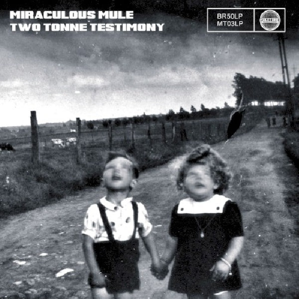 Miraculous Mule - Two tonne testimony (LP)