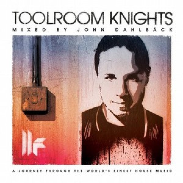 John Dahlback - Toolroom knights 16 (CD)