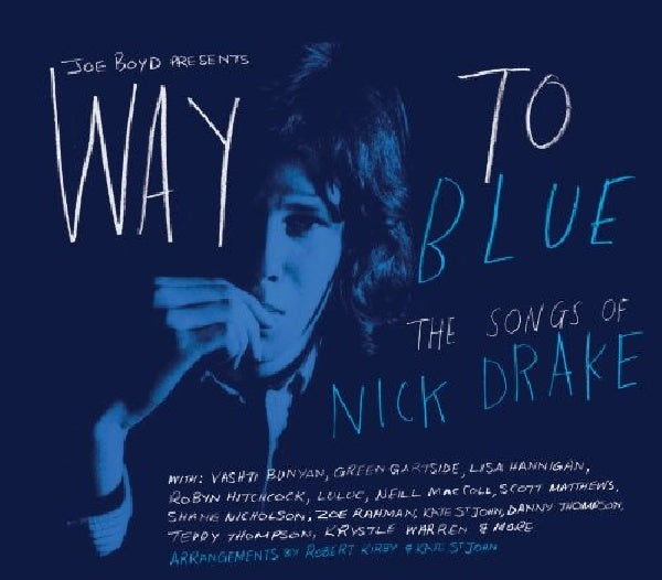 Nick Drake - Way to blue - the songs of nick drake (CD)