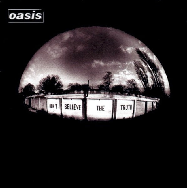 Oasis - Don't believe the truth (4474350 CD)