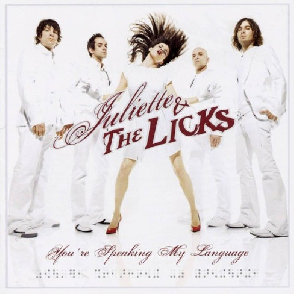 Juliette & The Licks - You're speaking my language (...Language CD)