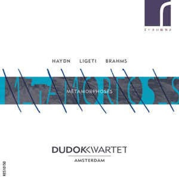 Dudok Quartet Amsterdam - Metamorphoses (Haydn/Brahms/Ligeti CD)