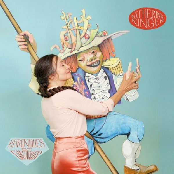 Catherine Ringer - Chroniques et fantaisies (CD)