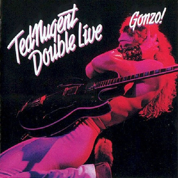 Ted Nugent - Double live gonzo (CD)