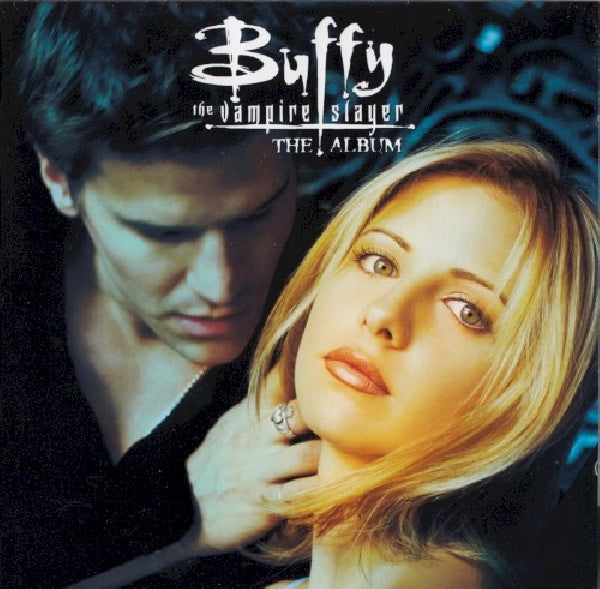 V/A (Various Artists) - Buffy the vampire slayer (Prod. By Joss Whedon/Patricia Joseph CD)