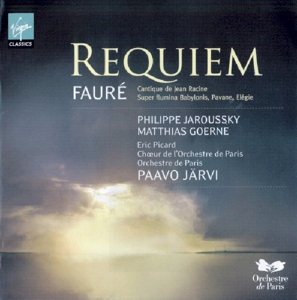 Paavo Jã„rvi/philippe Jaroussky - Faur㉠requiem, cantique de jea (Philippe Jaroussky/Matthias Goerne/E.Picard/Paavo Jarvi CD)