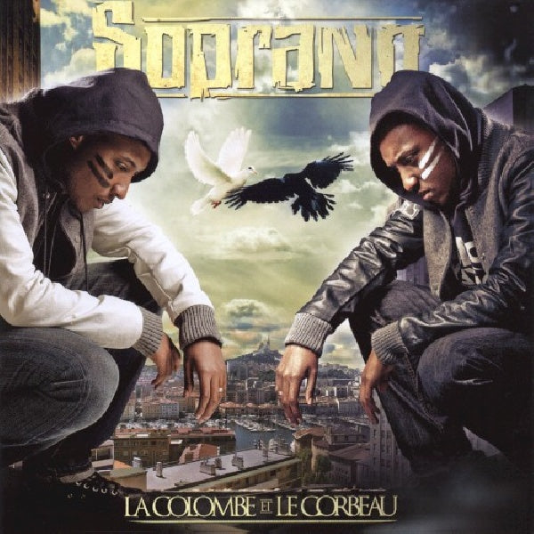 Soprano - La colombe et le corbeau (Incl. Track DJ Abdel CD)