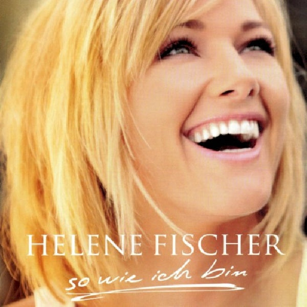 Helene Fischer - So wie ich bin (CD)
